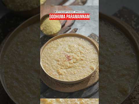 Ratha Sapthami Special Godhuma Paramannam