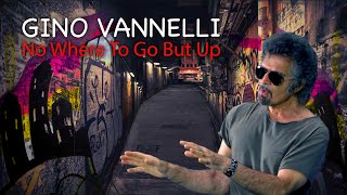 Gino Vannelli / No Where To Go But Up (Official Music Video)
