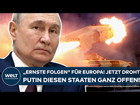 UKRAINE-KRIEG: Unvorhersehbare Konsequenzen für Europa! Jetzt droht Putin ganz offen diesen Staaten