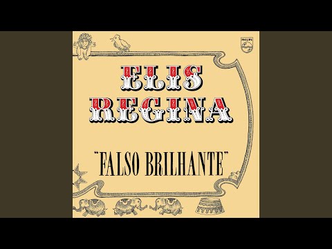 O Cavaleiro E Os Moinhos - Elis Regina