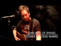 Dare - King Of Spades Cover By Steve Marks