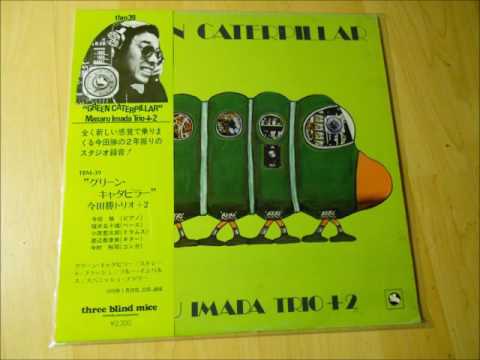 Masaru Imada + 2 “Spanish Flower” from the LP “Green Caterpillar” (Three Blind Mice, Japan 1975)