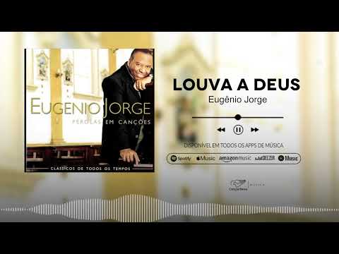 Eugênio Jorge | Louva a Deus | CD Pérolas Em Canções