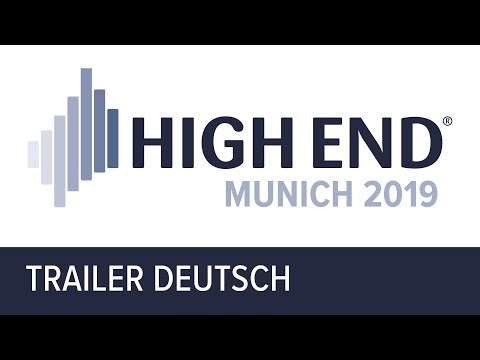 HIGH END 2019 - TRAILER FOR THE INTERNATIONAL HI-FI SHOW