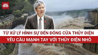 Download lagu THUỶ ĐIỆN XẢ LŨ, NGẬP LỤT KỶ LỤC, Đại biểu QH chỉ thẳng: ĐÓNG CỬA NẾU KHÔNG KHẮC PHỤC ĐƯỢC HẬU QUẢ mp3