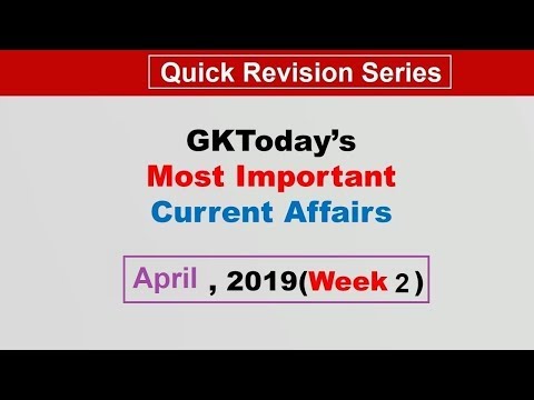April 2019 Week 2(08-15 April) Current Affairs[English]