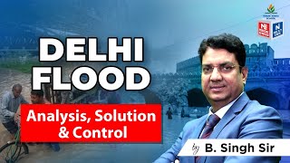 Technical Analysis of Floods in Delhi