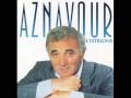 Charles Aznavour      -       Il Mare Da Bere      ( La Mer A Boire )