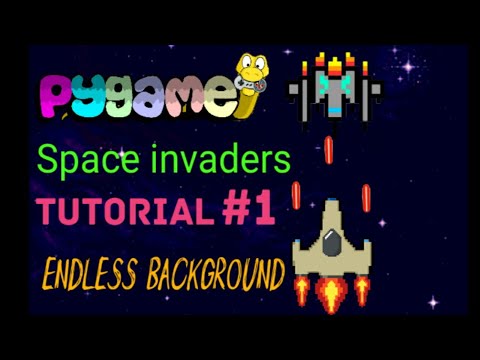 pygame space invaders | Endless background in pygame | part-1|