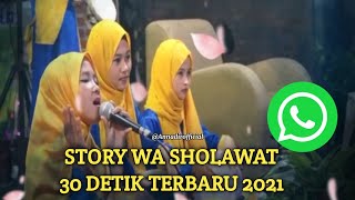 Download lagu STORY WA SHOLAWAT 30 DETIK TERBARU 2021| MAULANA YA MAULANA mp3 Download lagu STORY WA SHOLAWAT 30 DETIK TERBARU 2021| MAULANA YA MAULANA mp3