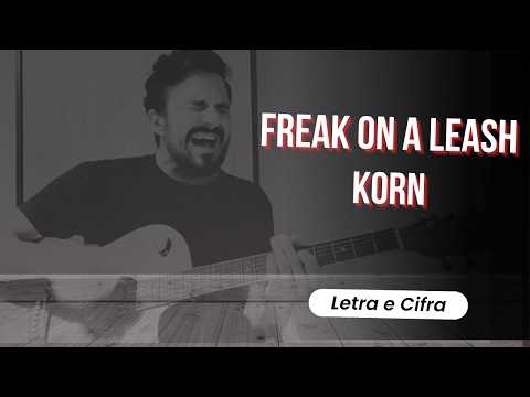 Freak On A Leash - Korn