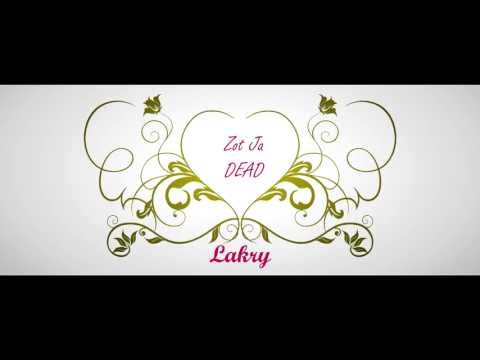 [Teaser] Lakry - Zot Ja Dead (By Radix Corporation)