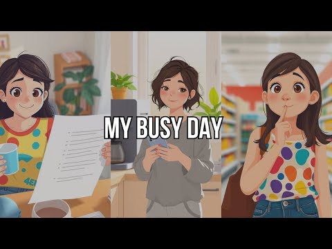 My Busy Day: English Practice with Real-Life Vocabulary | Improve your English | English Podcast