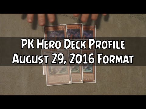 Yugioh! | PK HERO Updated Deck Profile | September 2016 Format