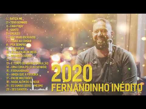 Fernandinho INÉDITO 2020 Só AS MELHORES Músicas Gospel Selecionadas De OUROATUALIZADA