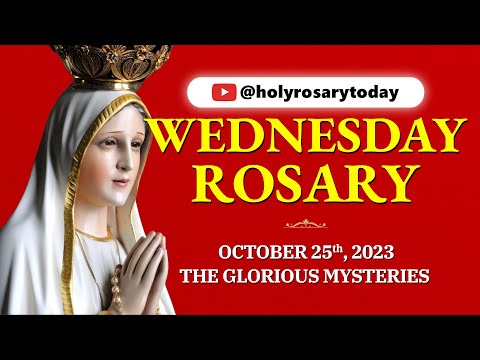 WEDNESDAY HOLY ROSARY ❤️OCTOBER 25 2023❤️GLORIOUS MYSTERIES OF THE ROSARY [VIRTUAL] #holyrosarytoday