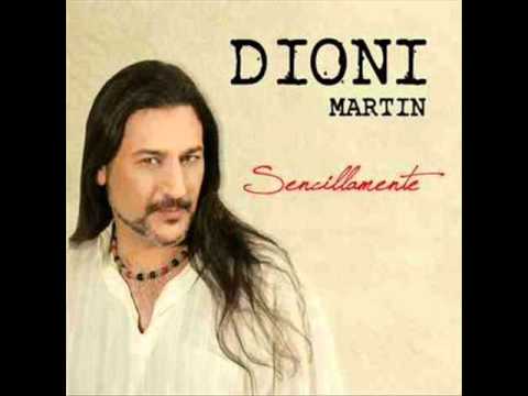 Dioni Martin - Fuerza Del Amor (Sencillamente 2010)