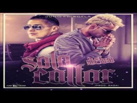 Solo Debo Callar - Juno The Hitmaker Ft. Kofla (Original) ★REGGAETON ROMANTICO 2012★