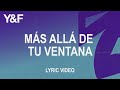 Más Allá De Tu Ventana 