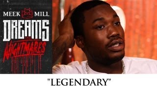 Meek Mill: Legendary [Episode 5]