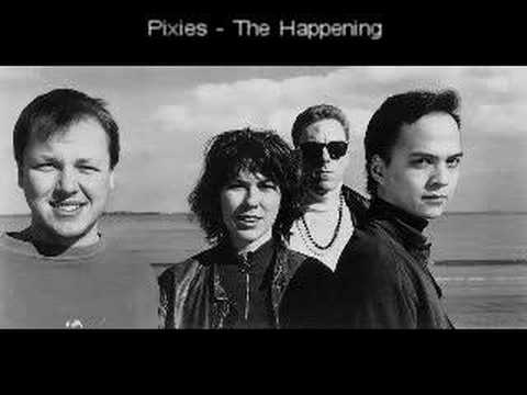 Pixies - The Happening