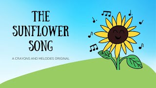 The Sunflower Song - Preschool and Kindergarten Mu