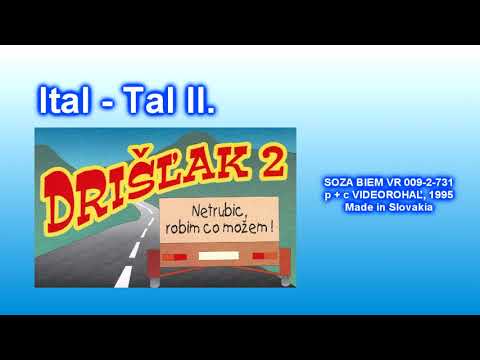 DRIŠĽAK 2, ITAL-TALL II , Autor P. de Rose, R. Granata, štúdio