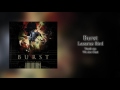 Burst - We Are Dust