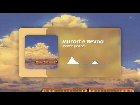 Murart e Revna- Samba Paixão