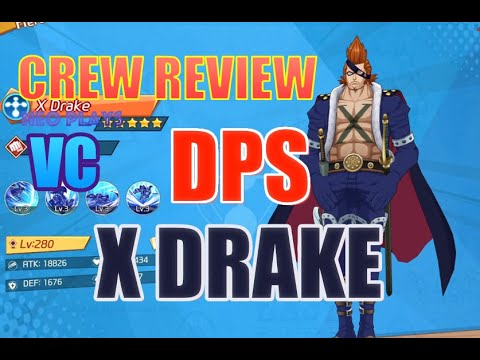 X Drake - DPS Review Haki Runes Skill Set Form Guides | OP: Voyage Chronicles / Straw Hat Chase