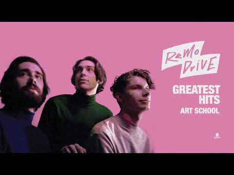 Remo Drive - "Art School" (Full Album Stream)