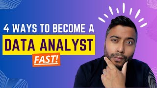 Fastest Way to Become a Data Analyst - 4 tips to accelerate your job search