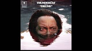 Bus In These Streets - Drunk by Thundercat