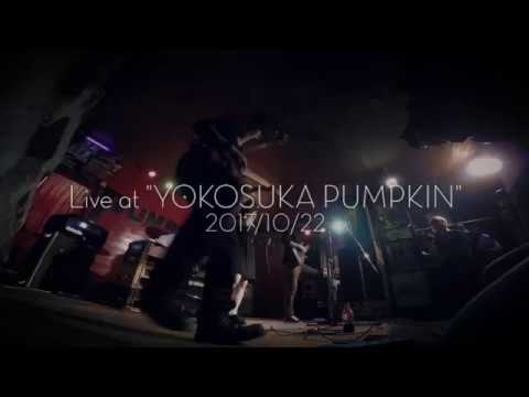 The Last Battalion Live Digest at YOKOSUKA PUMPKIN　2017/10/22