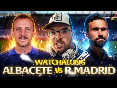 Albacete vs Real Madrid LIVE EN VIVO | Copa Del Rey WATCHALONG & FAN HIGHLIGHTS