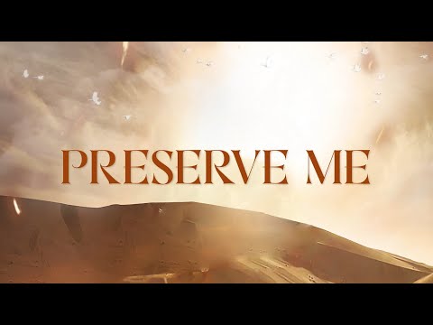 Thumbnail for Preserve Me video