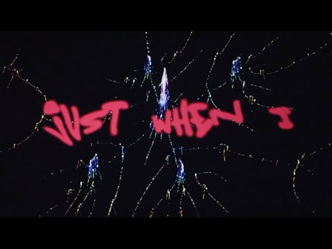 Video thumbnail for Just When I