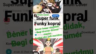 Download lagu superfunk -funky kopral full video https://youtu.be/AhZc_wlaGI4 mp3