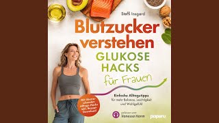 Kapitel 01 - Blutzucker verstehen: Glukose-Hacks für Frauen