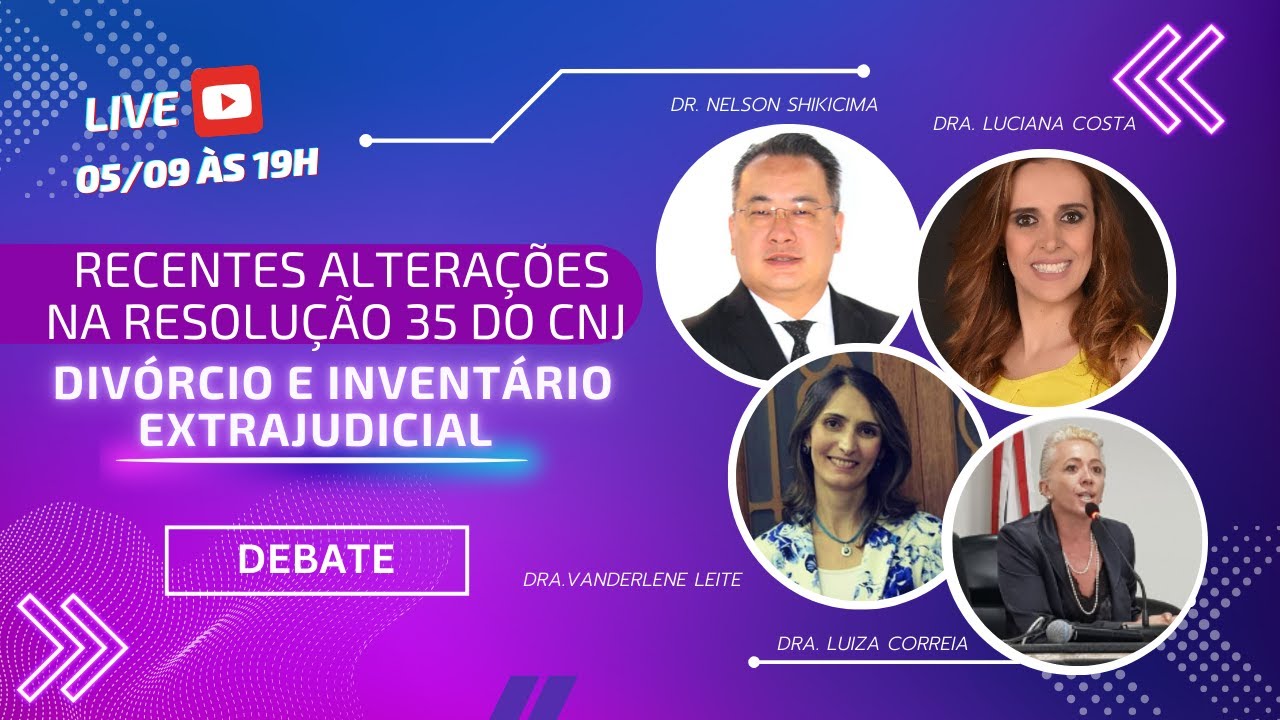 Recentes Alterações na Resolução 35 do CNJ - Divórcio e Inventário Extrajudicial