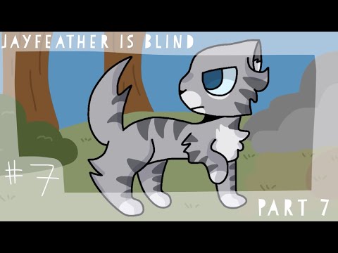 Jayfeather is Blind [warriors jayfeather map part 7]