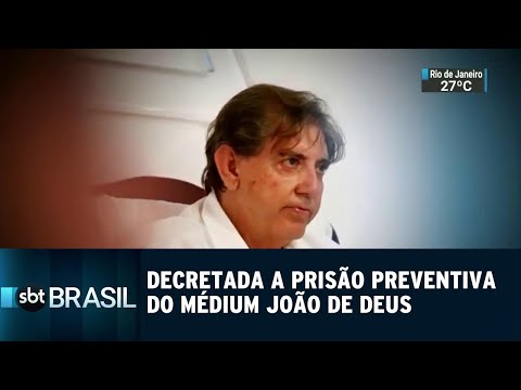 Decretada a prisão preventiva do médium João de Deus em Goiás