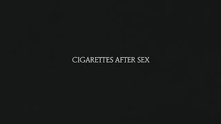 (1 Hour) Cigarettes After Sex - Opera House