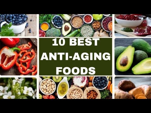 10 Best Anti-ageing Foods You should Fit Into Your Diet.