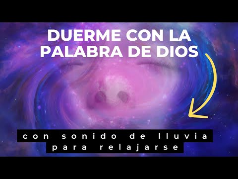 Duerme con la Palabra de Dios lluvia para relajarse   palabra de dios con sonido de lluvia #lluvias