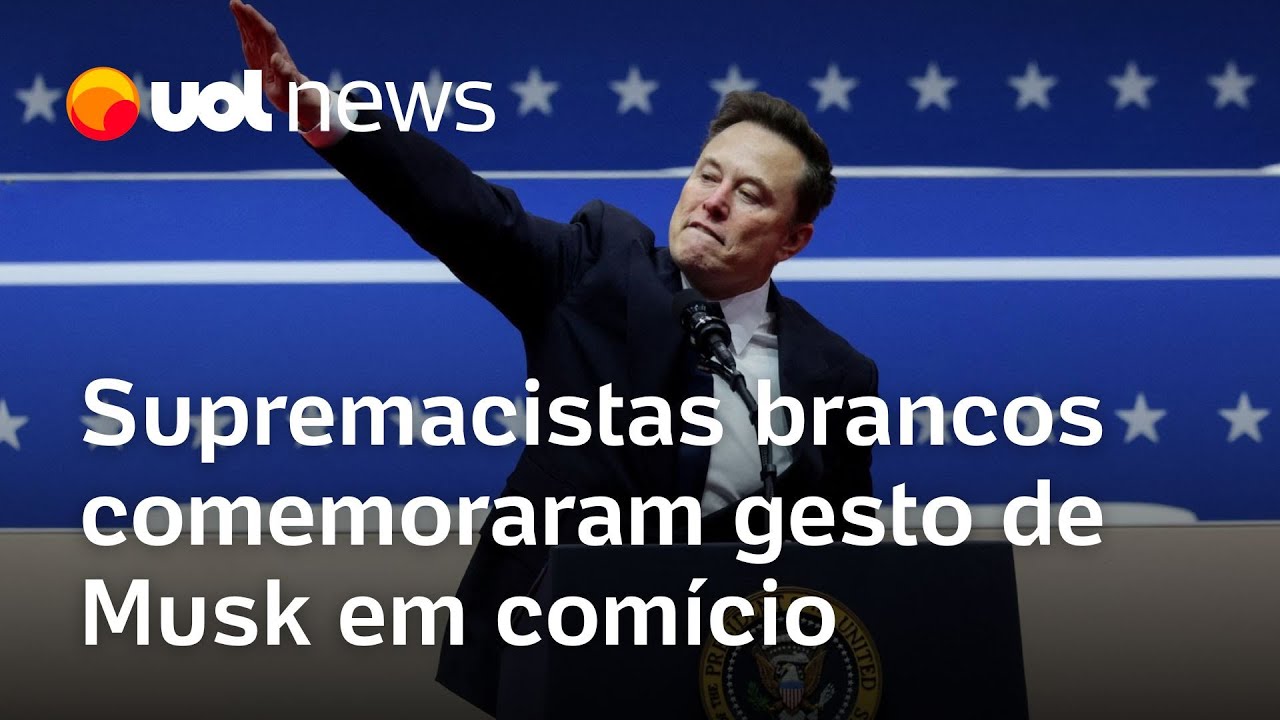 Supremacistas brancos comemoraram gesto de Musk em comício após posse de Trump