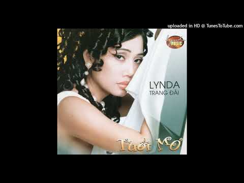Thể hiện bởi Linda Trang Đài