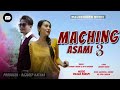 Maching Asami 3 Karbi New Album Romantic Songs 2025 Music