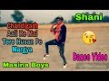 Chandigarh Aali Re Mai To Tere Husan Pe Margya Haryanvi Superhit Cover Song Dance Video Shani
