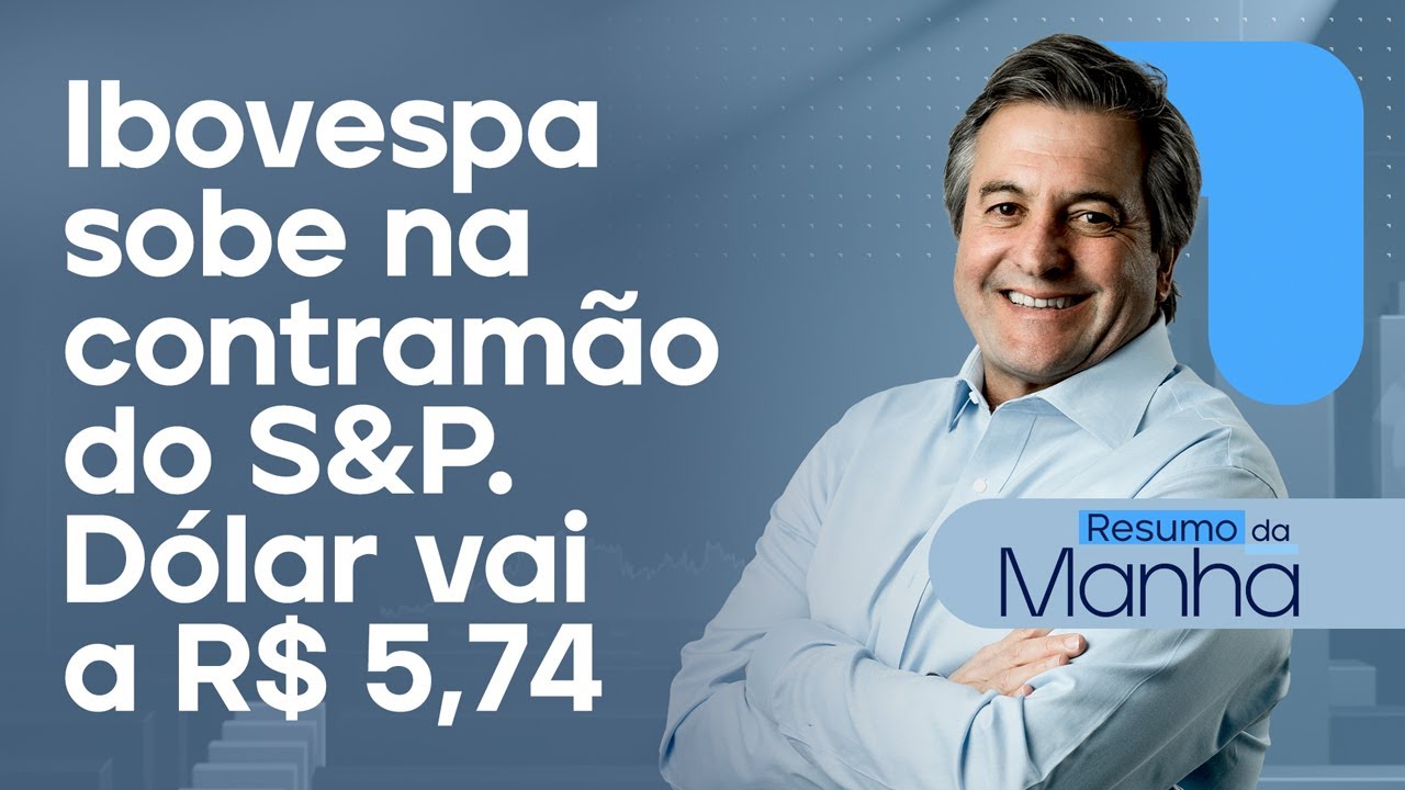 🔴 26/03/25 Ibovespa sobe na contramão do S&P | Dólar vai a R$ 5,74 | Resumo da Manhã